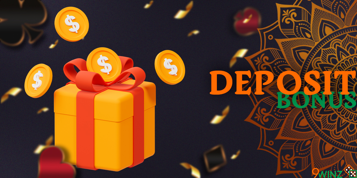 Deposit bonuses