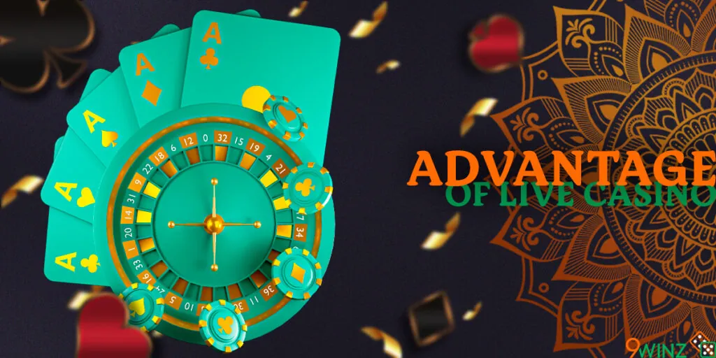Benefits of the live casino section at 9winz